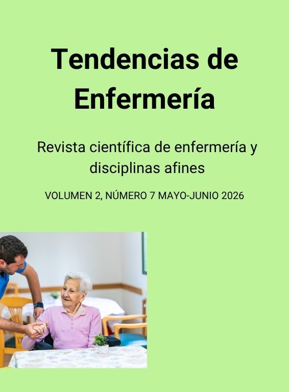Volumen-2-Numero-7-Mayo-Junio-2026 Tendencias de Enfermería Revista científica de enfermería y disciplinas afines Volumen 2, Número 7 Mayo-Junio 2026