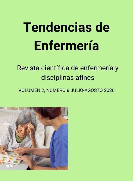 Volumen-2-Numero-8-Julio-Agosto-2026 ISSN: 3045-9176<br />
Tendencias de Enfermería<br />
Revista científica de enfermería y disciplinas afines</p>
<p>Volumen 2, Número 8 Julio-Agosto 2026